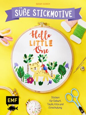 cover image of Hello Little One – Süße Stickmotive